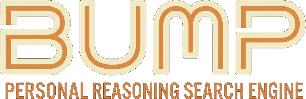Bump — Personal Reasoning Search Engine